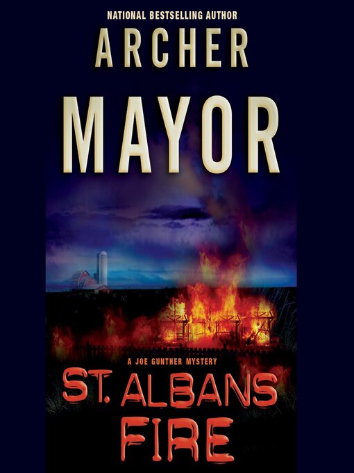 Title details for St. Albans Fire by Archer Mayor - Available